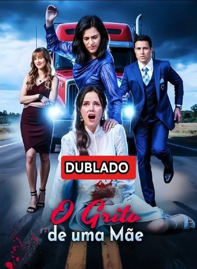 Capa da minisserie O Grito de uma Mãe dublado