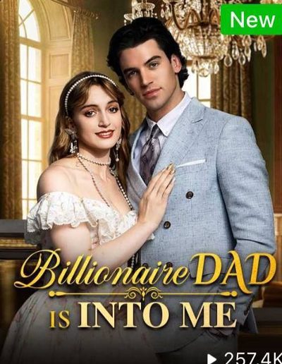 Capa da minisserie O Pai Bilionário Gosta de Mim Billionaire Dad Is Into Me
