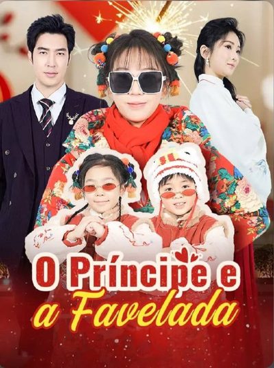 Capa da minisserie O Príncipe e a Favelada dublado