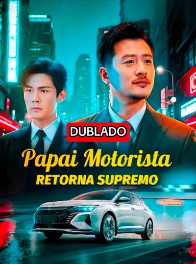 Capa da minisserie Papai Motorista Retorna Supremo dublado