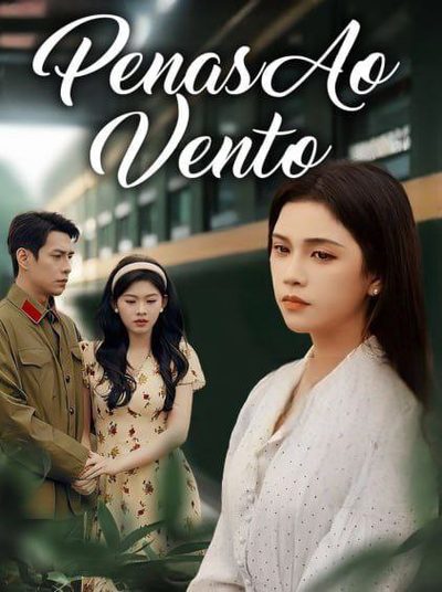 Capa da minisserie Penas ao Vento Quando Ela Partiu,levou as Quatro Estações