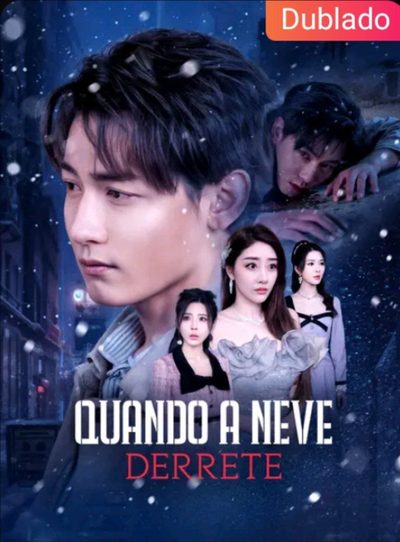 Capa da minisserie Quando a Neve Derrete dublado
