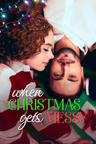 Capa da minisserie Quando o Natal Vira uma Bagunça When Christmas Gets Messy