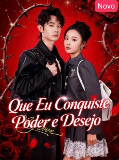 Capa da minisserie Que Eu Conquiste Poder e Desejo
