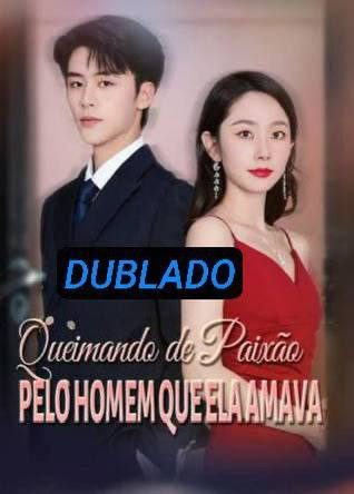 Capa da minisserie Queimando de Paixão Pelo Homem que Ela Amava