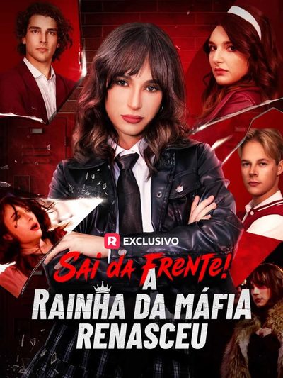Capa da minisserie Sai da Frente! a Rainha da Máfia Renasceu -