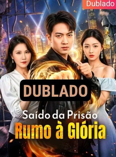 Capa da minisserie Saído da Prisão Rumo à Glória