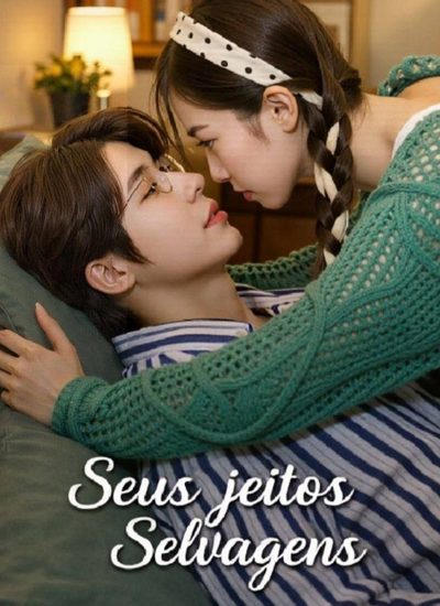 Capa da minisserie Seus Jeitos Selvagens dublado