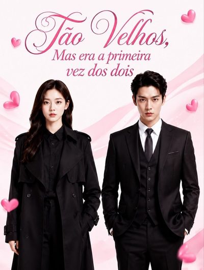Capa da minisserie Tão Velhos, Mas Era a Primeira Vez dos Dois
