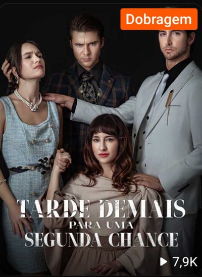 Capa da minisserie Tarde Demais para uma Segunda Chance dublado