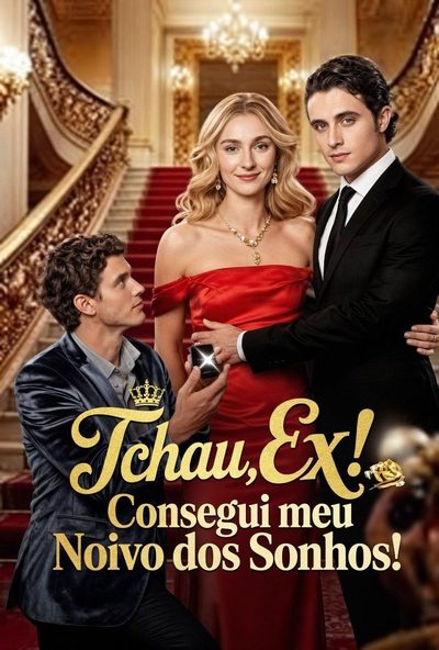 Capa da minisserie Tchau, Ex! Consegui Meu Noivo dos Sonhos!