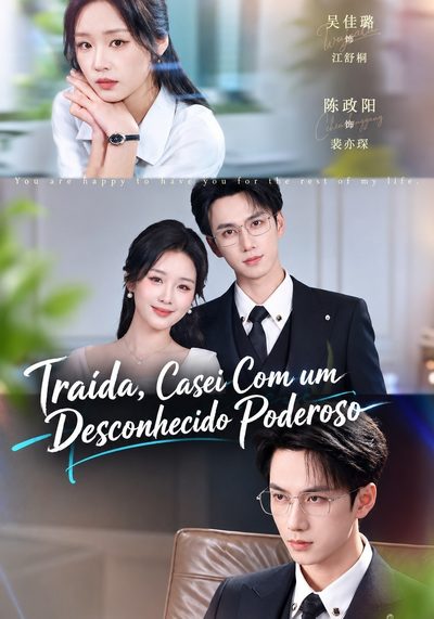 Capa da minisserie Traída Casei com Um Desconhecido Poderoso