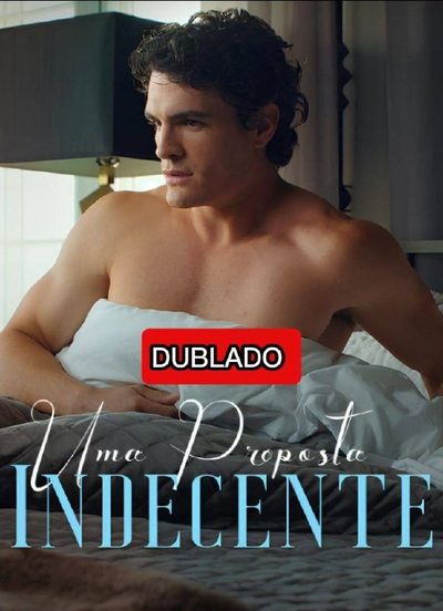 Capa da minisserie Uma Proposta Indecente dublado