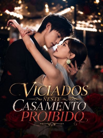 Capa da minisserie Viciados Neste Casamento Proibido