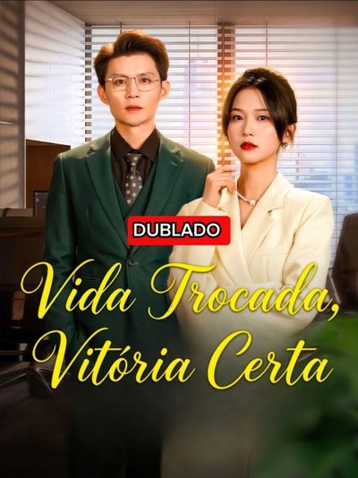 Capa da minisserie Vida Trocada, Vitória Certa dublado