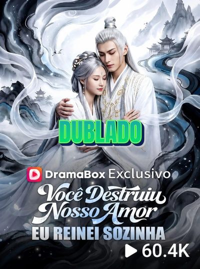 Capa da minisserie Você Destruiu Nosso Amor, Eu Reinei Sozinha Opção 1