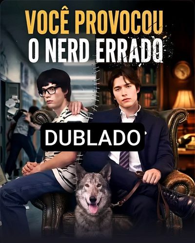 Capa da minisserie Você Provocou o Nerd Errado dublado