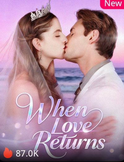 Capa da minisserie When Love Returns